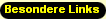Besondere Links
